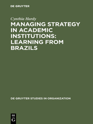 cover image of Managing Strategy in Academic Institutions